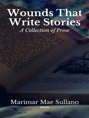 cover image of Wounds That Write Stories